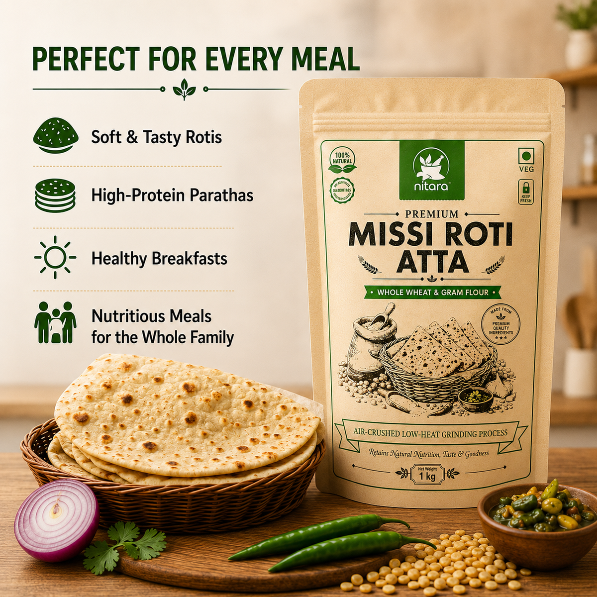 NITARA Missi Roti Atta | Premium Quality | 1kg